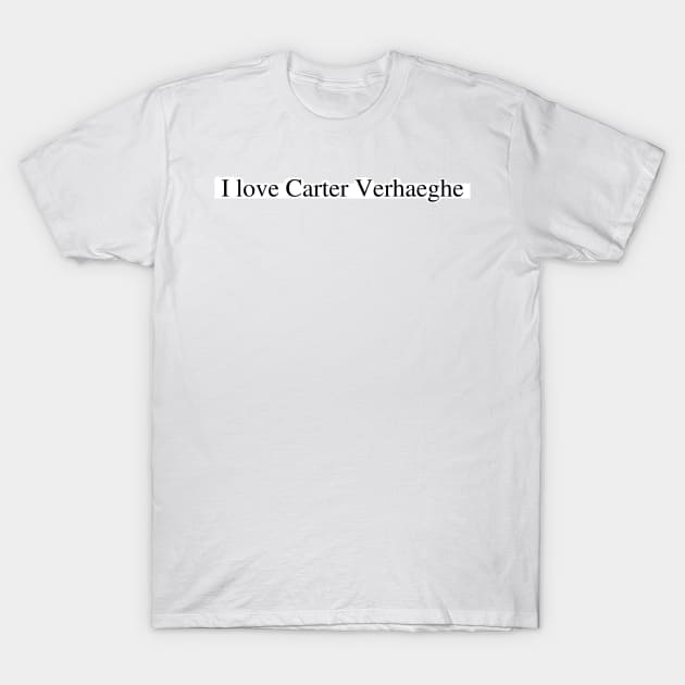 I love Cater Verhaeghe T-Shirt by delborg